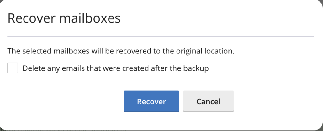 Acronis Backup: het venster Recover mailboxes met de optie om nieuwere e-mails te verwijderen